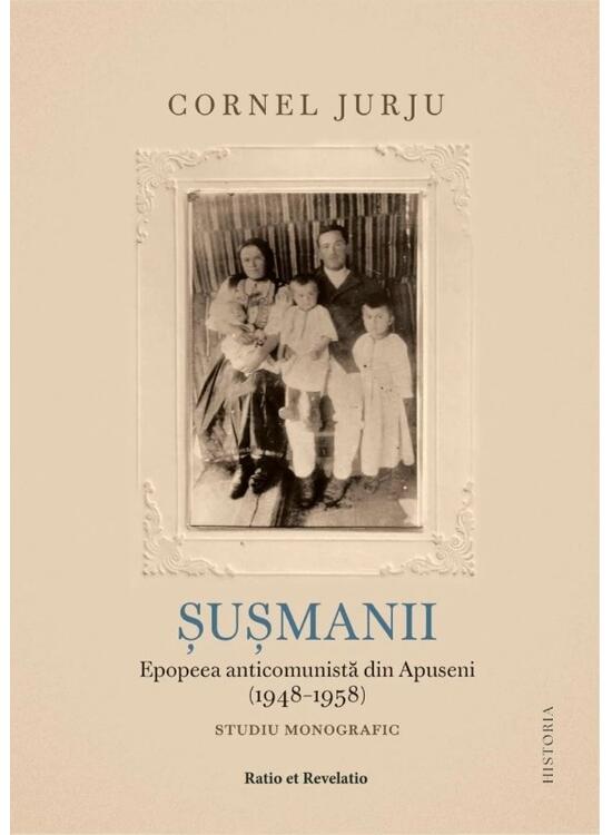 Copertă produs Şuşmanii. Epopeea anticomunistă din Apuseni (1948-1958) - gallery big 1