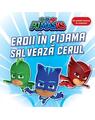 Copertă produs PJMASKS: Eroii &icirc;n Pijama salvează cerul - thumb 1
