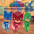 Copertă produs PJMASKS: Eroii &icirc;n Pijama salvează școala! - gallery small 