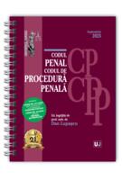 Codul penal și Codul de procedură penală. Septembrie 2025 - Ediție spiralată