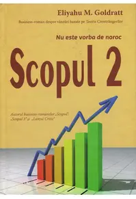 Scopul 2. Nu este vorba de noroc