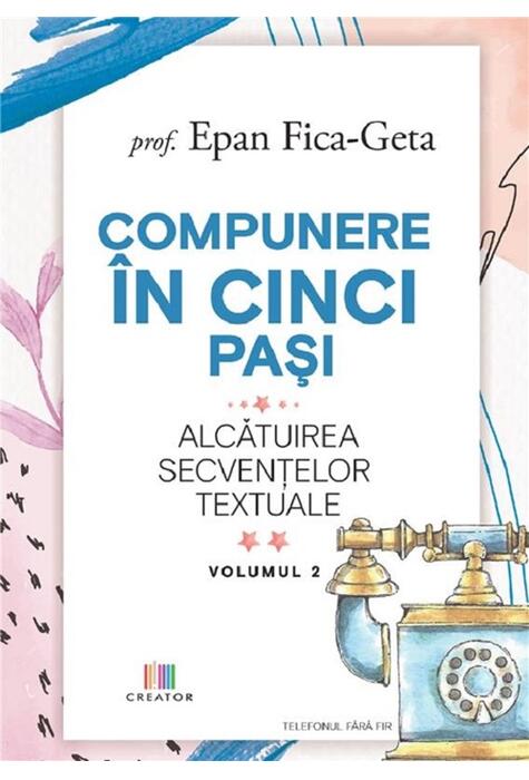 Copertă produs Compunere &icirc;n cinci pași (Vol. 2)
