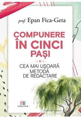 Copertă produs Compunere &icirc;n cinci pași (Vol. 1)