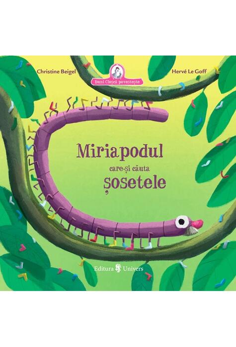 Copertă produs Miriapodul care-și căuta șosetele