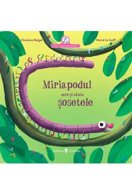 Copertă produs Miriapodul care-și căuta șosetele