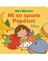 Copertă produs Mi se spune Papătot! - thumb 1