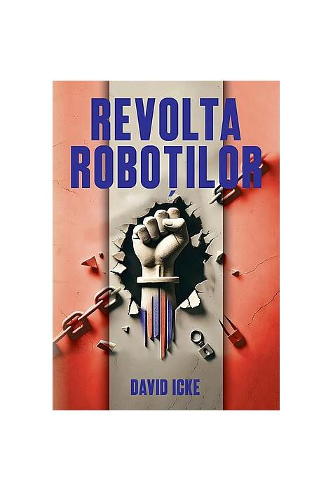 Copertă produs Revolta roboţilor - povestea renaşterii spirituale