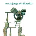 Copertă produs Nu va ajunge aici dispariția - gallery small 