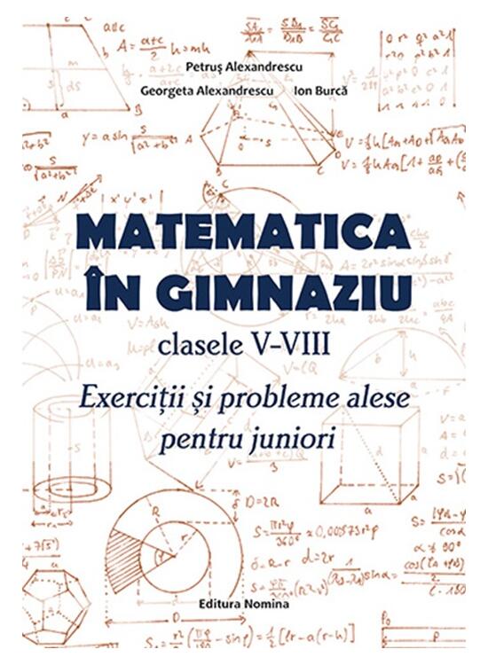 Copertă produs Matematică &icirc;n gimnaziu. Clasele V-VIII - gallery big 1