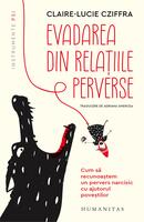 Evadarea din relațiile perverse