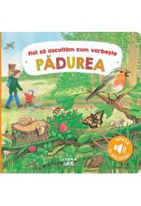 Copertă produs Hai să ascultăm cum vorbește pădurea