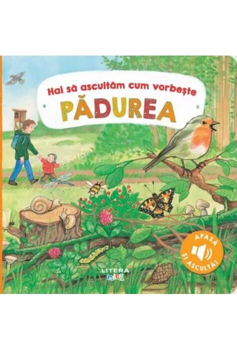 Copertă produs Hai să ascultăm cum vorbește pădurea