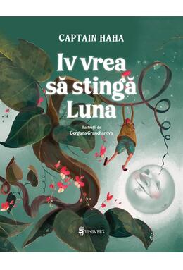 Copertă produs Iv vrea să stingă Luna