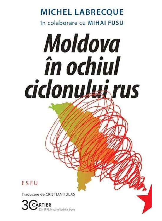 Copertă produs Moldova &icirc;n ochiul ciclonului rus - gallery big 1