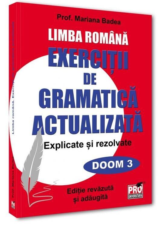 Copertă produs Limba rom&acirc;nă. Exerciții de gramatică actualizată. Explicate și rezolvate - gallery big 1
