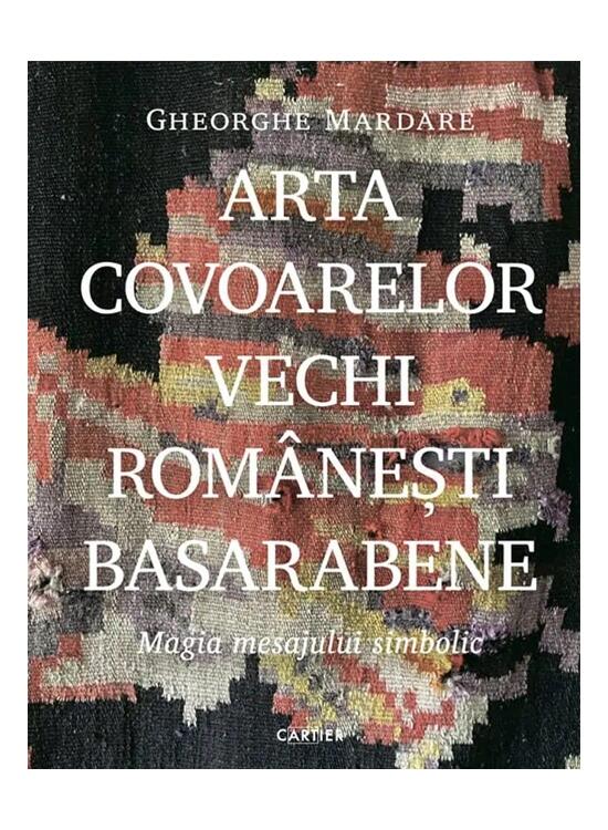 Copertă produs Arta covoarelor vechi rom&acirc;nești basarabene - gallery big 1