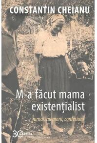 Copertă produs M-a făcut mama existențialist