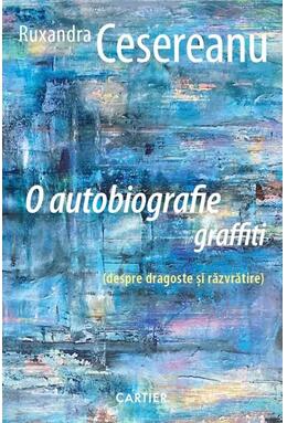 Copertă produs O autobiografie graffiti