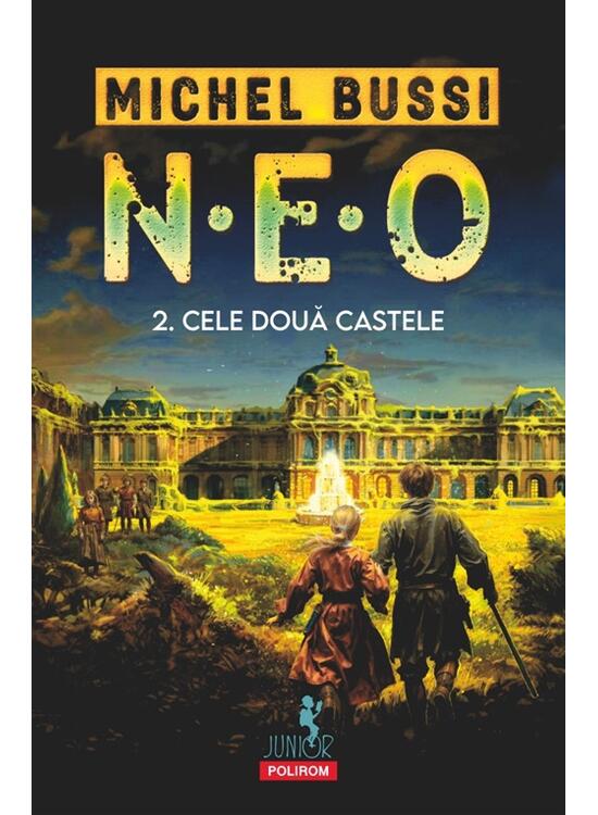 Copertă produs N.E.O. 2. Cele două castele - gallery big 1
