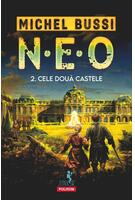 N.E.O. 2. Cele două castele