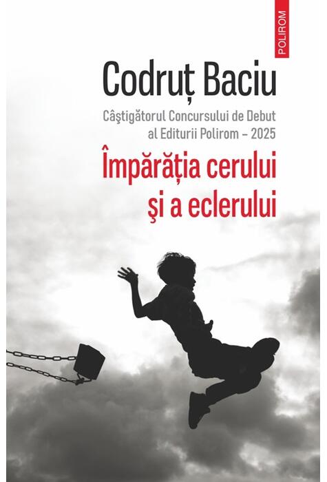 Copertă produs &Icirc;mpărăţia cerului şi a eclerului