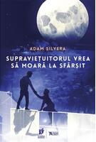 Supraviețuitorul vrea să moară la sf&acirc;rșit (Vol. 3)