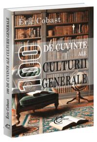 Copertă produs 100 de cuvinte ale culturii generale