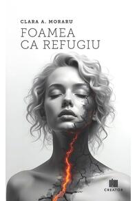 Copertă produs Foamea ca refugiu