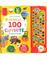 Copertă produs Primele 100 de cuvinte. Ascultă și &icirc;nvață! Carte cu sunete - thumb 1