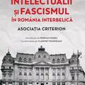 Copertă produs Intelectualii și fascismul &icirc;n Rom&acirc;nia interbelică - gallery small 
