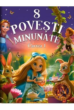 Copertă produs 8 povești minunate. Cartea 1