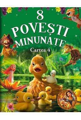 Copertă produs 8 povești minunate. Cartea 4