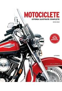 Copertă produs Motociclete. Istoria ilustrată completă
