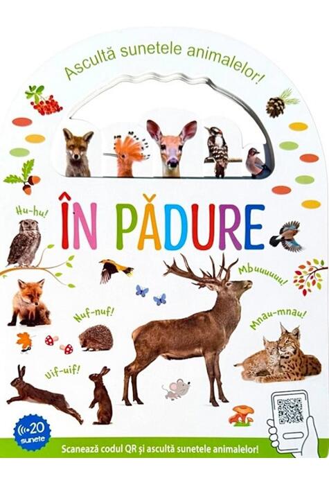 Copertă produs &Icirc;n pădure. Ascultă sunetele animalelor!