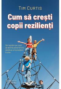 Copertă produs Cum să crești copii rezilienți