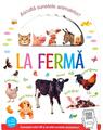 Copertă produs La fermă. Ascultă sunetele animalelor! - thumb 1