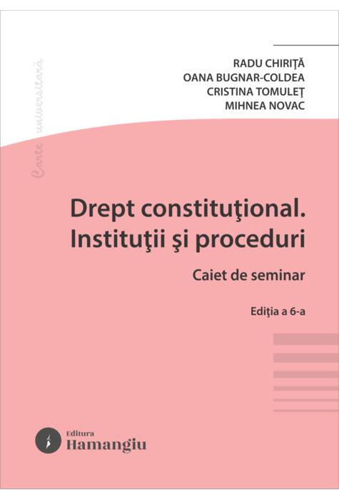 Copertă produs Drept constituțional. Instituții și proceduri. Caiet de seminar