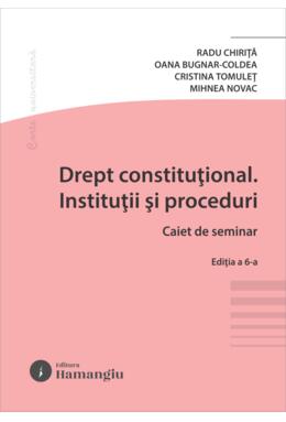 Copertă produs Drept constituțional. Instituții și proceduri. Caiet de seminar