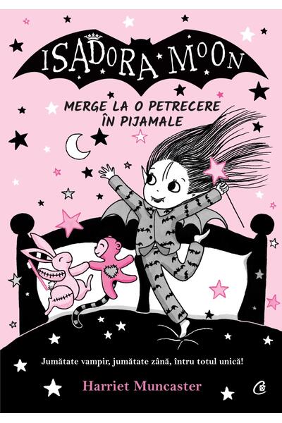 Isadora Moon merge la o petrecere &icirc;n pijamale (Vol. 9)