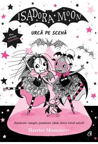 Copertă produs Isadora Moon urcă pe scenă (Vol. 10)
