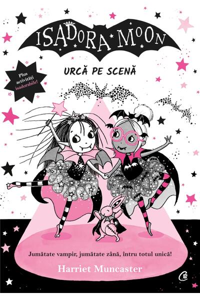 Isadora Moon urcă pe scenă (Vol. 10)