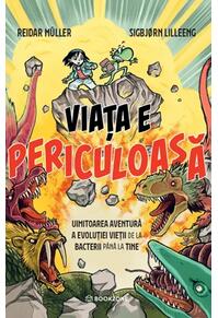 Copertă produs Viața e periculoasă
