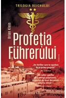 Profeţia Führerului (Vol. 2)