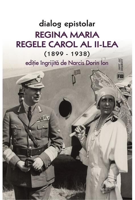 Copertă produs Dialog epistolar. Regina Maria și Regele Carol al II-lea (1899-1938)