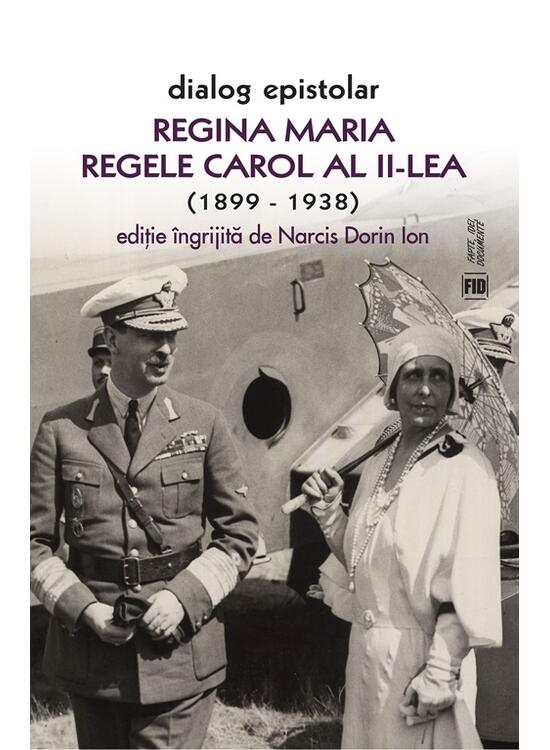 Copertă produs Dialog epistolar. Regina Maria și Regele Carol al II-lea (1899-1938) - gallery big 1