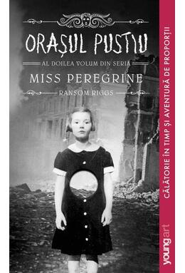Copertă produs Orașul pustiu. Miss Peregrine (Vol. 2)
