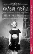 Orașul pustiu. Miss Peregrine (Vol. 2)