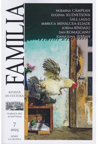 Copertă produs Revista Culturală FAMILIA Nr. 7, 2025
