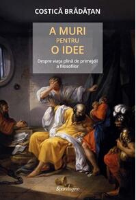 Copertă produs A muri pentru o idee