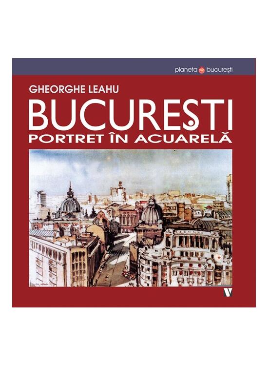 Copertă produs București. Portret în acuarelă - gallery big 1